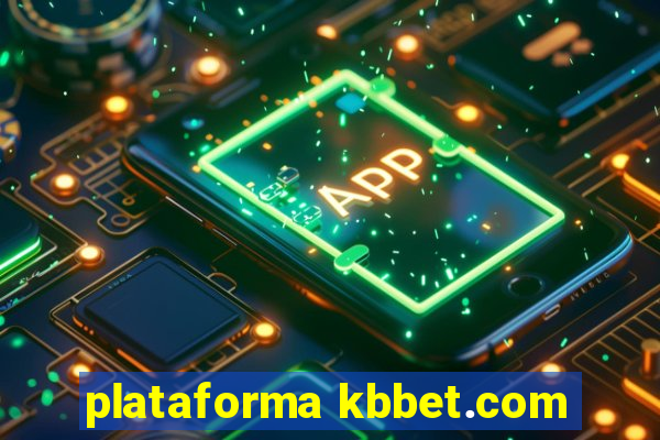 plataforma kbbet.com